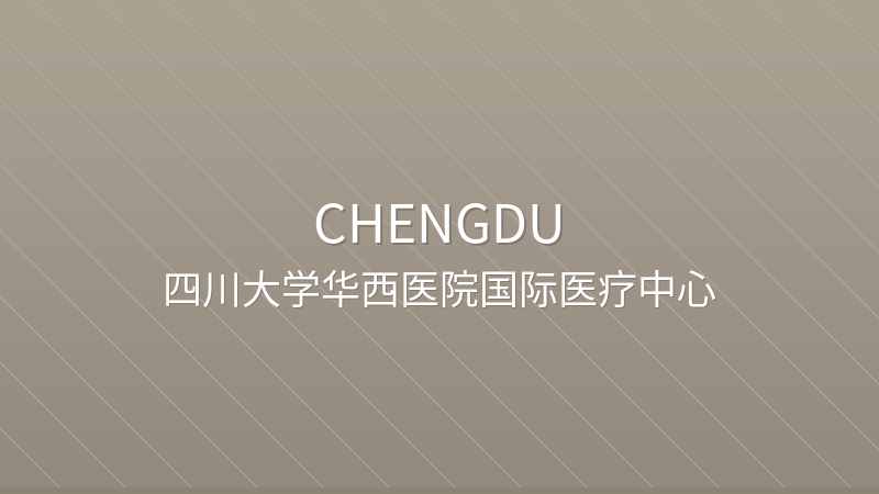 West China Hospital, Sichuan University (IHSP) 四川大学华西医院 - Grade 3A public hospital in Chengdu, China for international patients