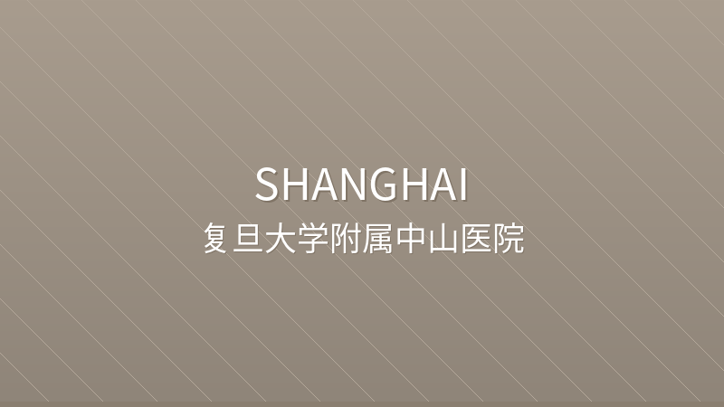 Zhongshan Hospital Fudan University 复旦大学附属中山医院 - Grade 3A public hospital in Shanghai, China for international patients